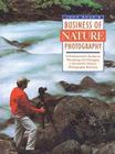 John Shaw's Business of Nature Photography Cover Image
