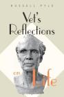 Vet's Reflections on Life By Russell Pyle Cover Image