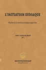 L'initiation eudiaque: Mystères de la voie thaumaturgique égyptienne By Jean-Louis De Biasi Cover Image