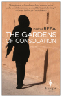 The Gardens of Consolation By Parisa Reza, Adriana Hunter (Translated by) Cover Image