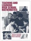 Teaching and Learning High School Mathematics By Charlene E. Beckmann, Denisse R. Thompson, Rheta N. Rubenstein Cover Image