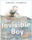 The Invisible Boy By Trudy Ludwig, Patrice Barton (Illustrator) Cover Image