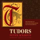 Tudors Lib/E: The History of England from Henry VIII to Elizabeth I Cover Image