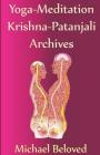 Yoga-Meditation Krishna-Patanjali Archives B&W By Michael Beloved Cover Image