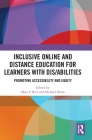 Inclusive Online and Distance Education for Learners with Dis/abilities: Promoting Accessibility and Equity Cover Image