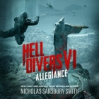 Hell Divers VI: Allegiance By Nicholas Sansbury Smith Cover Image