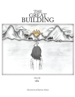 The Great Building By Voz Vanelli, Eyevan Armas (Illustrator) Cover Image