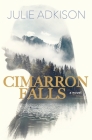 Cimarron Falls By Julie Adkison Cover Image