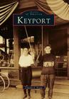 Keyport (Images of America (Arcadia Publishing)) Cover Image