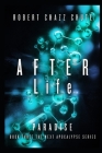 AFTER Life: Paradise By Robert Chazz Chute Cover Image