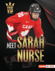 Meet Sarah Nurse: Olympic Hockey Superstar Cover Image