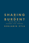 Sharing the Burden?: NATO and Its Second-Tier Powers By Benjamin Zyla Cover Image
