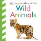 Baby Touch and Feel: Wild Animals Cover Image