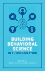 Building Behavioral Science in an Organization Cover Image