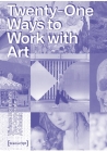 The Corporate Art Index: Twenty-One Ways to Work with Art Cover Image