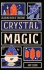 Coloring Book of Shadows: Crystal Magic Cover Image