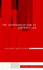 The Europeanisation of Contract Law: Current Controversies in Law Cover Image