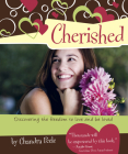 Cherished: Discovering the Freedom to Love and Be Loved Cover Image
