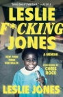 Leslie F*cking Jones By Leslie Jones Cover Image