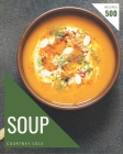 500 Soup Recipes: Soup Cookbook - Your Best Friend Forever By Courtney Cole Cover Image