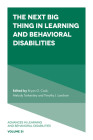 The Next Big Thing in Learning and Behavioral Disabilities (Advances in Learning and Behavioral Disabilities) By Bryan G. Cook (Editor), Melody Tankersley (Editor), Timothy J. Landrum (Editor) Cover Image