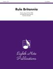 Rule Britannia: Score & Parts (Eighth Note Publications) Cover Image