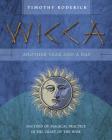 Wicca: Another Year and a Day: 366 Days of Magical Practice in the Craft of the Wise By Timothy Roderick Cover Image