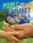 People and the Planet (Science: Informational Text) By Torrey Maloof Cover Image