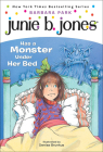 Junie B. Jones Has a Monster Under Her Bed By Barbara Park, Denise Brunkus (Illustrator) Cover Image