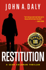 Restitution: A Sean Coleman Thriller (The Sean Coleman Thriller Series #5) By John A. Daly Cover Image