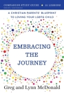 Embracing the Journey: Companion Study Guide By Greg McDonald, Lynn McDonald Cover Image