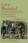 Lost in Blunderland: The Further Adventures of Clara. a Political Parody Based on Lewis Carroll's Wonderland Cover Image