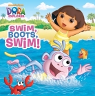 Swim, Boots, Swim! (Dora the Explorer) (Pictureback(R)) Cover Image