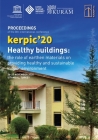 kerpic'20: Healthy Buildings: The Role of Earthen Materials on Providing Healthy and Sustainable Indoor Environment By Omer Dabanli (Editor), Bilge Isik (Editor) Cover Image