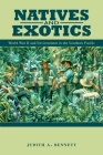 Natives and Exotics: World War II and Environment in the Southern Pacific By Judith A. Bennett Cover Image