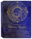 A Guide to Moon Magic Kit: Harness the Power of the Lunar Cycles with Guided Rituals, Spells, & Meditations-Includes: 64-page Magical Guidebook, 32-page Guided Journal, 25 Mystical Spell Cards, Moonstone By Aurora Kane Cover Image