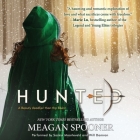 Hunted Lib/E By Meagan Spooner, Saskia Maarleveld (Read by), Will Damron (Read by) Cover Image