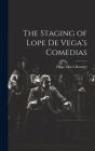 The Staging of Lope de Vega's Comedias Cover Image