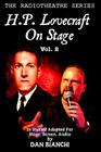 H.P. Lovecraft On Stage Vol.2: 25 Stories Adapted For Stage, Screen, Audio By Dan Bianchi Cover Image