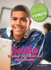 Smile (Healthy Habits) By John M. Shea Cover Image