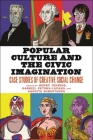 Popular Culture and the Civic Imagination: Case Studies of Creative Social Change By Henry Jenkins (Editor), Gabriel Peters-Lazaro (Editor), Sangita Shresthova (Editor) Cover Image