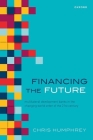 Financing the Future: Multilateral Development Banks in the Changing World Order of the 21st Century Cover Image
