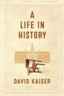 A Life in History Cover Image