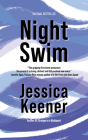 Night Swim By Jessica Keener Cover Image