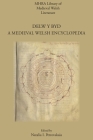 Delw y Byd: A Medieval Welsh Encyclopedia (Mhra Library of Medieval Welsh Literature) By Natalia I. Petrovskaia (Editor) Cover Image