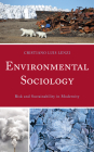 Environmental Sociology: Risk and Sustainability in Modernity By Cristiano Luis Lenzi Cover Image