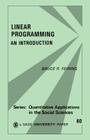 Linear Programming: An Introduction (Quantitative Applications in the Social Sciences #60) By B. Feiring Cover Image