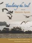 Translating the Soul: Essays By Marjorie Agosín, Samuel Shats (Photographer), Arielle Concilio (Translator) Cover Image