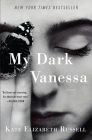 My Dark Vanessa: A Novel By Kate Elizabeth Russell Cover Image