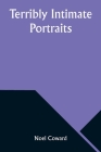 Terribly Intimate Portraits Cover Image